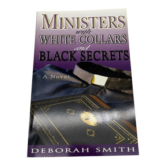 Ministers With White Collars And Black Secrets By Deborah Smith Signed 2003 Pape - Picture 1 of 14